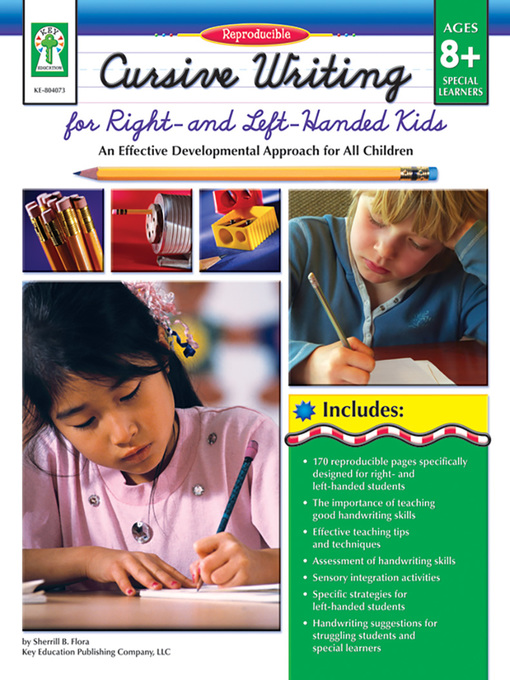 Title details for Cursive Writing for Right- & Left- Handed Kids, Grades 3 - 7 by Sherrill B. Flora - Available